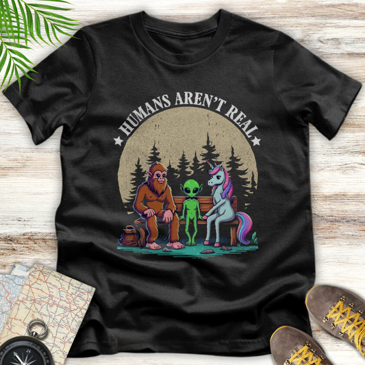 Humans Aren't Real T-Shirt