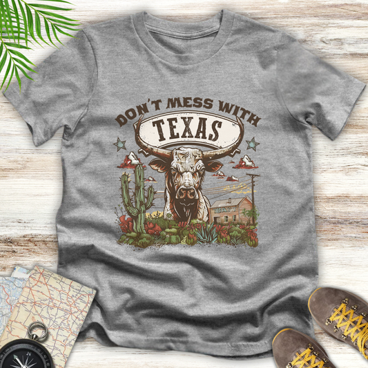 Don't Mess With Texas T-Shirt